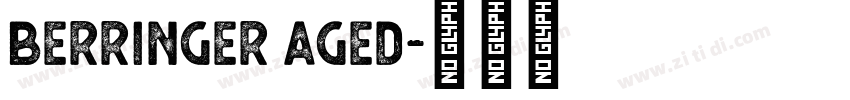 berringer aged字体转换